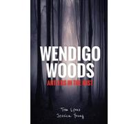 Wendigo Woods: Antlers in the Mist: 1