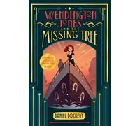 Wendington Jones and The Missing Tree