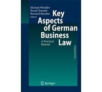Wendler - Key Aspects of German Business Law A Practical Manual - Ne - X555z
