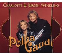 Wendling,Charlotte & Jürgen - Polka-Gaudi