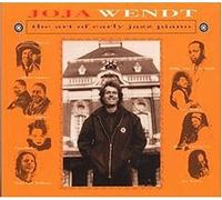 Wendt,Joja - The Art of Early Jazz Piano