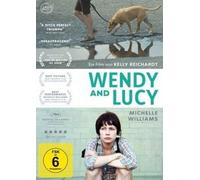 Wendy and Lucy (OmU) (DVD) Michelle Williams, Wally Dalton, Will Oldham
