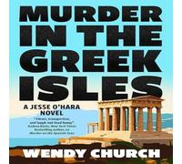 Wendy Church Murder in the Greek Isles Hardback Book Wendy Church Multicolor