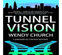 Wendy Church Tunnel Vision Hardback Book Wendy Church Multicolor