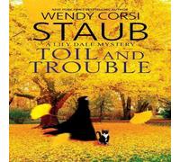 Wendy Corsi Staub Toil & Trouble Hardback Book Wendy Corsi Staub Multicolor