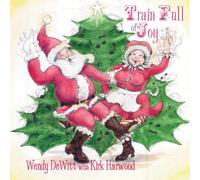 Wendy DeWitt with Kirk Harwood - Train Full of Joy