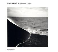 Wendy Ewald: Towards a Promised Land