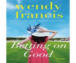 Wendy Francis Betting on Good Paperback Book Wendy Francis Multicolor