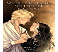 Wendy Heiss Where the light no longer follows: a novella Paperback Book Wendy Heiss Multicolor