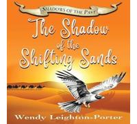 Wendy Leighton-Porter The Shadow of the Shifting Sands Paperback Book Wendy Leighton-Porter Multicolor