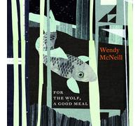 Mcneill, Wendy - For the Wolf a Good Meal [VINYL]