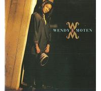 Wendy Moten - incl. Come In Out Of The Rain & So Close To Love