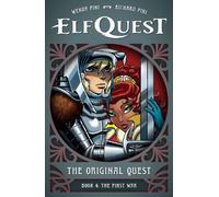 Wendy Pini ElfQuest: The Original Quest: Book 4 - The First War Paperback Wendy Pini Multicolor