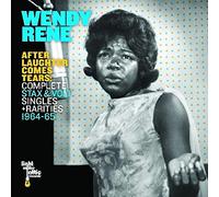 Wendy Rene - After Laughter Comes Tears: Complete Stax & Volt Singles And Rarities 1964-1965