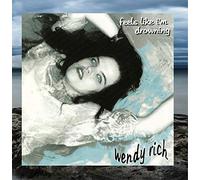 Wendy Rich - Feels Like I'm Drowning