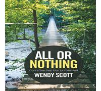 Wendy Scott All or Nothing: God's One-Step Plan for Fulfillment Paperback Book Wendy Scott Multicolor