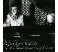 Wendy Suart - I've Heard That Song Before