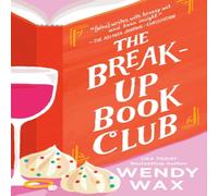 Wendy Wax The Break-Up Book Club N/A Wendy Wax Multicolor