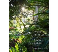 Wendy Whiteley and the Secret Garden