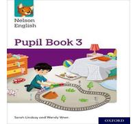 Wendy Wren Nelson English: Year 3/Primary 4: Pupil Book 3 Multiple-component Wendy Wren Multicolor