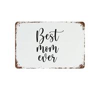 WengBeauty Best Mom Ever Metal Tin Sign Life Quotes Retro Dorm Room Sign Road Sign Home Bar Pub Shed Gift 8"x12"