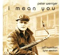 Weniger,Peter - I Mean You