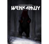 Wenkamuy - Il massacro di Sankebetsu (Tragedie e vicissitudini oscure del sol levante)