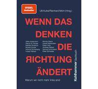 Wenn das Denken die Richtung ändert: Warum wir nicht mehr links sind