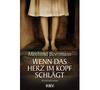 Wenn das Herz im Kopf schlagt, Borrmann, Neumann 9783937001708 Free Shipping.