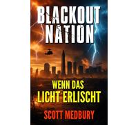 Wenn das Licht erlischt (Blackout Nation)