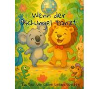 Wenn der Dschungel tanzt (Karl & Leo)