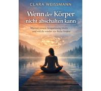 Wenn der Körper nicht abschalten kann: Warum innere Anspannung bleibt - und wie du wieder zur Ruhe findest (Nervensystem & Regulation)