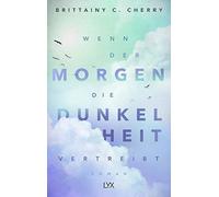 Wenn der Morgen die Dunkelheit vertreibt, Cherry, Bendels 9783736310681.