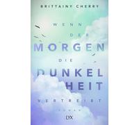 Wenn der Morgen die Dunkelheit vertreibt, Cherry, Bendels 9783736310681 New.