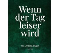 Wenn der Tag leiser wird: Ein Ort zum ablegen