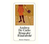 Wenn der Wind dreht by DeCarlo New 9783257237832 Fast Free Shipping.