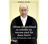 "Wenn Deutschland so scheie ist, warum sind Si, Zantke Hardcover.