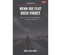 Wenn die Flut dich findet: Romantic Suspense an der Nordsee