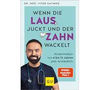 Wenn die Laus juckt und der Zahn wackelt: Die wichtigsten Antworten vom Kids.Doc rund um die Kindergesundheit von 4 bis 12 Jahren