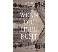Wenn die Liebe ruht, Jancar, Daniela-Kocmut 9783552059504 Fast Free Shipping.