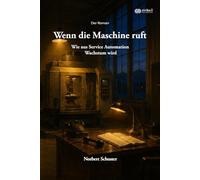 Wenn die Maschine ruft: Wie aus Service Automation Wachstum wird