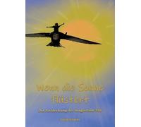 Wenn die Sonne flüstert: Die Entdeckung der magischen Tür