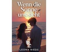 Wenn die Sonne uns sieht