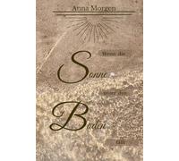 Wenn die Sonne unter den Boden fällt: Eine Erzählung/ Erfahrungsbericht über Depression, Burn Out, Selbstfindung, Glück, positives Denken und Begegnungen mit sich Selbst.