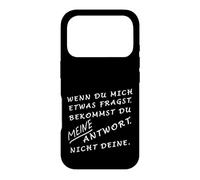 Wenn Du mich fragst - if you ask me you get MY answer German Case for iPhone 17 Pro