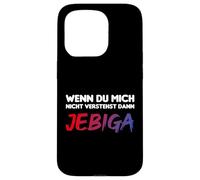 Wenn du mich nicht verstehst dann Jebiga Case for iPhone 15 Pro