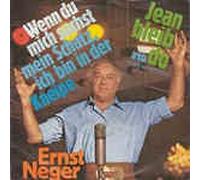 Wenn du mich suchst mein Schatz, ich bin in der Kneipe / Jean bleib do (7" Vinyl Single 1973)( Ariola12 991)