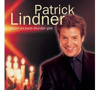 Patrick Lindner – Wenn Es Noch Wunder Gibt – CD