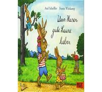 Wenn Hasen gute Laune haben: Vierfarbiges Bilderbuch, Scheffler, Wittkamp.