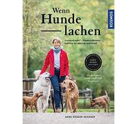 Wenn Hunde lachen: HarmoniLogie - Kommunikatio, Kruger-Degener.